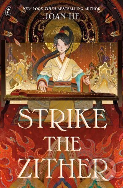 Kniha: Strike The Zither (Joan He). Text Publishing, 2022 Kniha: Strike The Zither (Joan He). Text Publishing, 2022