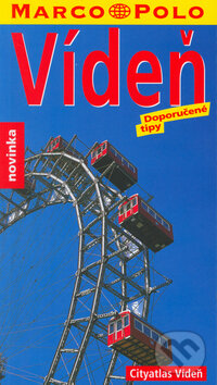 Kniha: Vídeň (Walter M. Weiss). Marco Polo, 2004 Kniha: Vídeň (Walter M. Weiss). Marco Polo, 2004