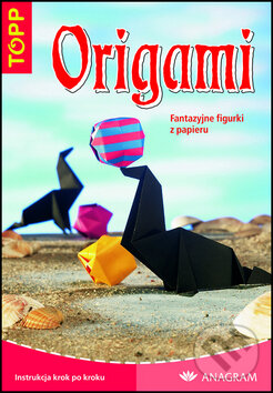 Kniha: TOPP Origami (v polštině) (Anagram). Anagram Kniha: TOPP Origami (v polštině) (Anagram). Anagram