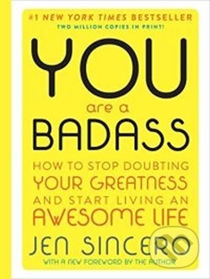 Kniha: You are a Badass (Deluxe Edition) (Jen Sincero). Running, 2017 Kniha: You are a Badass (Deluxe Edition) (Jen Sincero). Running, 2017