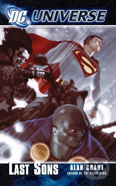 Kniha: DC Universe Last Sons (Alan Grant). Grand Central Publishing, 2006 Kniha: DC Universe Last Sons (Alan Grant). Grand Central Publishing, 2006