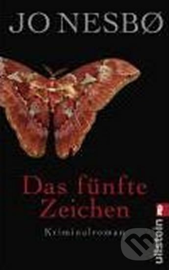 Kniha: Das Fünfte Zeichen (Jo Nesbo). Ullstein, 2007 Kniha: Das Fünfte Zeichen (Jo Nesbo). Ullstein, 2007