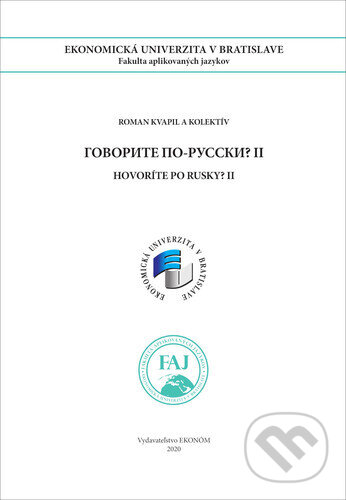 Kniha: Hovoríte po rusky? II (Martina Uličná, Michaela Dziváková a Roman Kvapil). , 2020 Kniha: Hovoríte po rusky? II (Martina Uličná, Michaela Dziváková a Roman Kvapil). , 2020