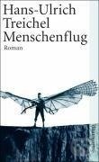 Kniha: Menschenflug (Hans-Ulrich Treichel). Suhrkamp, 2007 Kniha: Menschenflug (Hans-Ulrich Treichel). Suhrkamp, 2007
