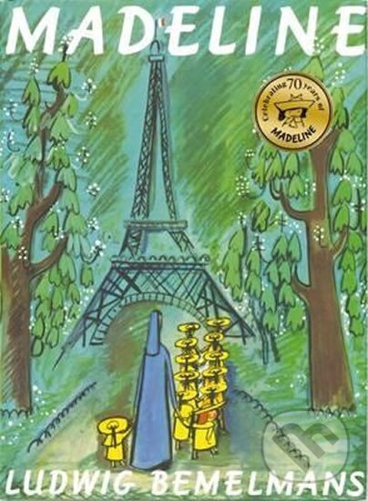 Kniha: Madeline (Ludwig Bemelmans). Scholastic, 2009 Kniha: Madeline (Ludwig Bemelmans). Scholastic, 2009