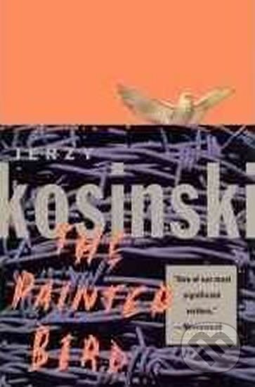 Kniha: The Painted Bird (Jerzy Kosinski). , 1995 Kniha: The Painted Bird (Jerzy Kosinski). , 1995