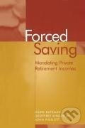 Kniha: Forced Saving (Hazel Bateman). Cambridge University Press, 2012 Kniha: Forced Saving (Hazel Bateman). Cambridge University Press, 2012