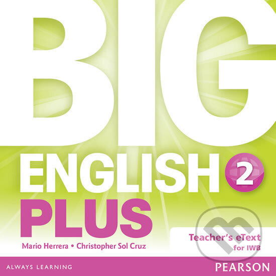 Kniha: Big English Plus 2 Teacher´s eText CD (Mario Herrera). Pearson, 2015 Kniha: Big English Plus 2 Teacher´s eText CD (Mario Herrera). Pearson, 2015