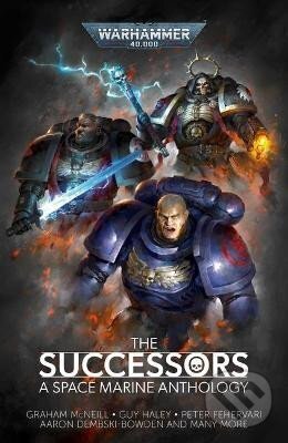 Kniha: The Successors (Graham McNeill). Games Workshop, 2022 Kniha: The Successors (Graham McNeill). Games Workshop, 2022
