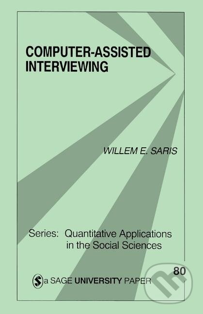 Kniha: Computer-Assisted Interviewing (Willem E. Saris). Sage Publications, 1991 Kniha: Computer-Assisted Interviewing (Willem E. Saris). Sage Publications, 1991