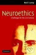 Kniha: Neuroethics (Neil Levy). Cambridge University Press, 2009 Kniha: Neuroethics (Neil Levy). Cambridge University Press, 2009