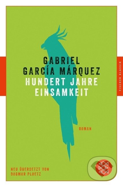 Kniha: Hundert Jahre Einsamkeit (Gabriel García Márquez). Fischer Taschenbuch, 2019 Kniha: Hundert Jahre Einsamkeit (Gabriel García Márquez). Fischer Taschenbuch, 2019