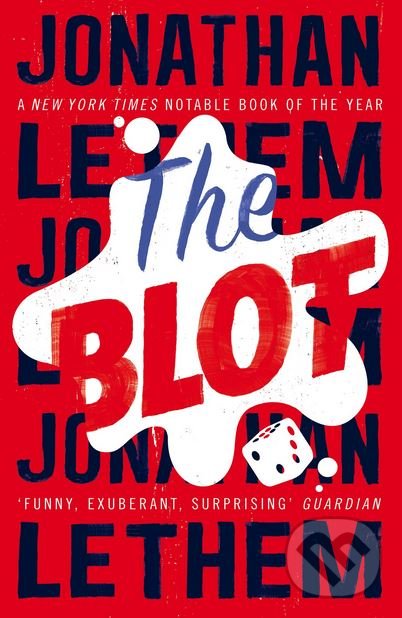 The Blot - Jonathan Lethem, Vintage, 2018
