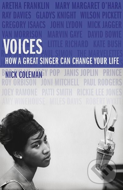 Kniha: Voices (Nick Coleman). Jonathan Cape, 2018 Kniha: Voices (Nick Coleman). Jonathan Cape, 2018