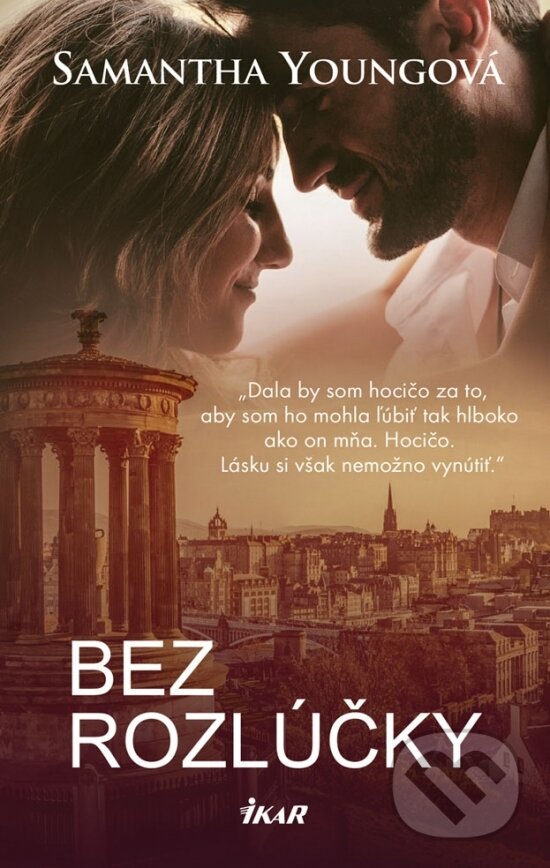 Kniha: Bez rozlúčky (Samantha Young). Ikar, 2018 Kniha: Bez rozlúčky (Samantha Young). Ikar, 2018
