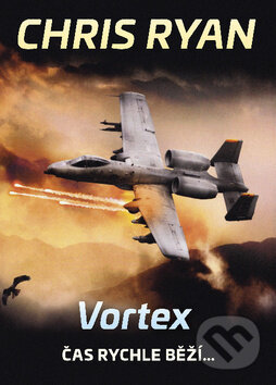 Kniha: Vortex (Chris Ryan). Naše vojsko CZ, 2017 Kniha: Vortex (Chris Ryan). Naše vojsko CZ, 2017