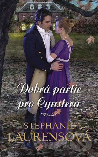 Kniha: Dobrá partie pro Cynstera (Stephanie Laurens). HarperCollins, 2018 Kniha: Dobrá partie pro Cynstera (Stephanie Laurens). HarperCollins, 2018