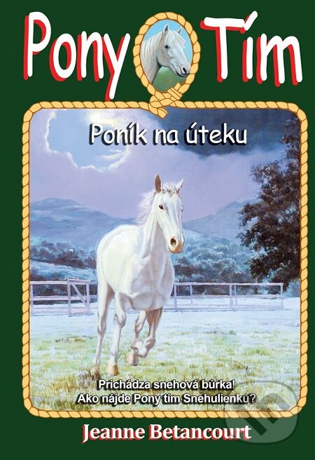 E-kniha: Poník na úteku (Jeanne Betancourt). Arkus, 2017 E-kniha: Poník na úteku (Jeanne Betancourt). Arkus, 2017