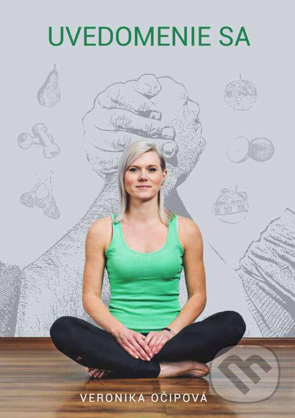 E-kniha: Uvedomenie Sa (Veronika Očipová). Humanfit E-kniha: Uvedomenie Sa (Veronika Očipová). Humanfit