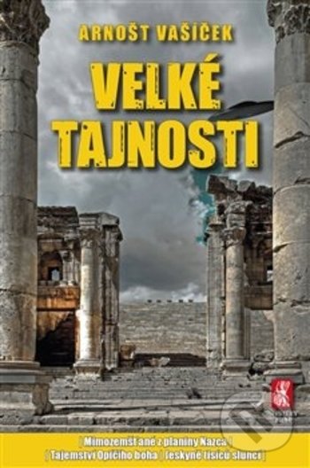 Kniha: Velké tajnosti (Arnošt Vašíček). Mystery Film, 2018 Kniha: Velké tajnosti (Arnošt Vašíček). Mystery Film, 2018