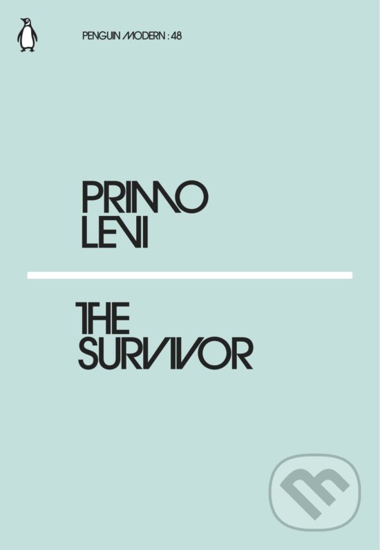 Kniha: The Survivor (Primo Levi). Penguin Books, 2018 Kniha: The Survivor (Primo Levi). Penguin Books, 2018