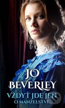 Kniha: Vždyť jde jen o manželství (Jo Beverley). Baronet, 2018 Kniha: Vždyť jde jen o manželství (Jo Beverley). Baronet, 2018