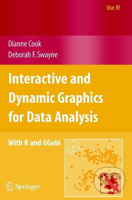 Kniha: Interactive and Dynamic Graphics for Data Analysis (Dianne Cook). Springer New York, 2007 Kniha: Interactive and Dynamic Graphics for Data Analysis (Dianne Cook). Springer New York, 2007