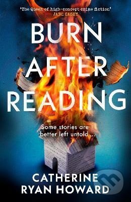 Kniha: Burn After Reading (Catherine Ryan Howard). Bantam Press, 2025 Kniha: Burn After Reading (Catherine Ryan Howard). Bantam Press, 2025