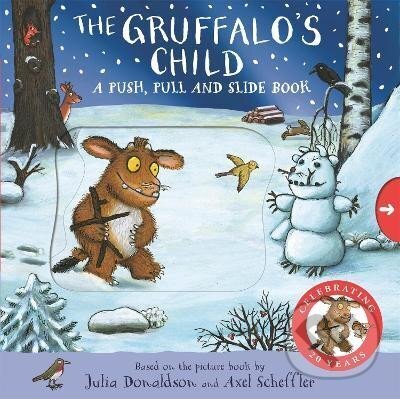 Kniha: The Gruffalo´s Child: A Push, Pull and Slide Book (Julia Donaldsonová). Pan Macmillan, 2024 Kniha: The Gruffalo´s Child: A Push, Pull and Slide Book (Julia Donaldsonová). Pan Macmillan, 2024