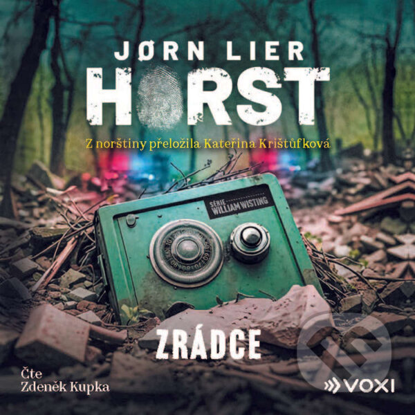 Audiokniha: Zrádce (Jorn Lier Horst). Voxi, 2025 Audiokniha: Zrádce (Jorn Lier Horst). Voxi, 2025