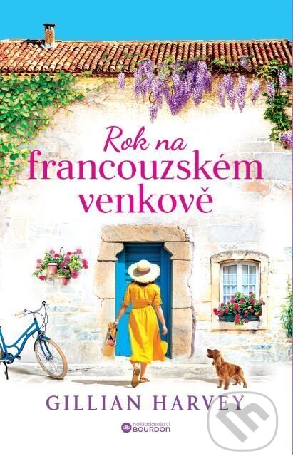 E-kniha: Rok na francouzském venkově (Gillian Harvey). Bourdon, 2025 E-kniha: Rok na francouzském venkově (Gillian Harvey). Bourdon, 2025