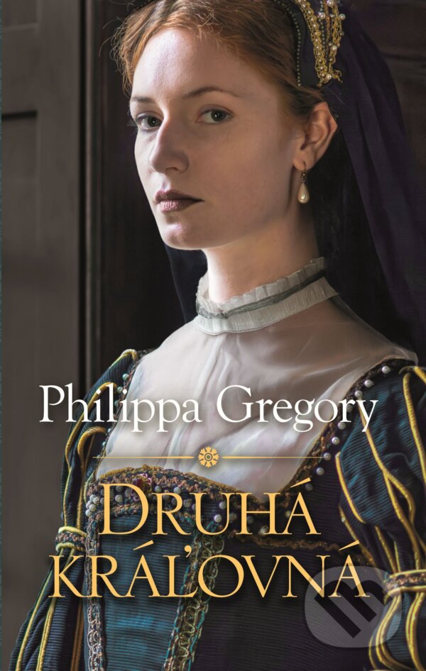 E-kniha: Druhá kráľovná (Philippa Gregory). Slovart, 2025 E-kniha: Druhá kráľovná (Philippa Gregory). Slovart, 2025