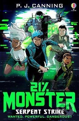 Kniha: 21% Monster: Serpent Strike (J. P. Canning). Usborne, 2023 Kniha: 21% Monster: Serpent Strike (J. P. Canning). Usborne, 2023