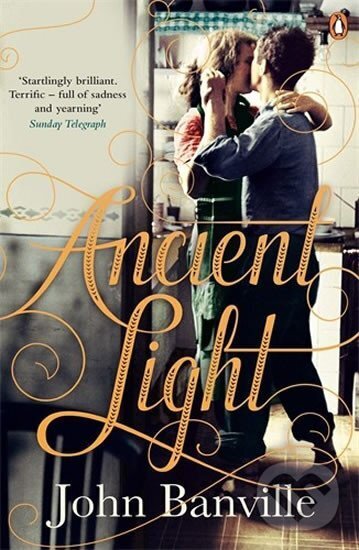Kniha: Ancient Light (John Banville). Penguin Books, 2014 Kniha: Ancient Light (John Banville). Penguin Books, 2014