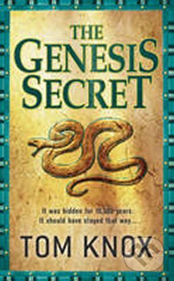Kniha: Genesis Secret (Tom Knox). , 2009 Kniha: Genesis Secret (Tom Knox). , 2009