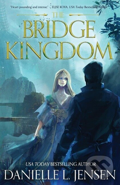 Kniha: The Bridge Kingdom (Danielle L. Jensen). , 2019 Kniha: The Bridge Kingdom (Danielle L. Jensen). , 2019
