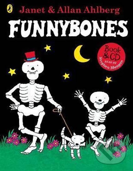 Kniha: Funnybones : Book & CD (Allan Ahlberg a Janet Ahlberg). Penguin Random House Childrens UK, 2017 Kniha: Funnybones : Book & CD (Allan Ahlberg a Janet Ahlberg). Penguin Random House Childrens UK, 2017