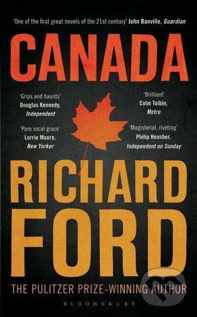 Kniha: Canada (Richard Ford). , 2013 Kniha: Canada (Richard Ford). , 2013