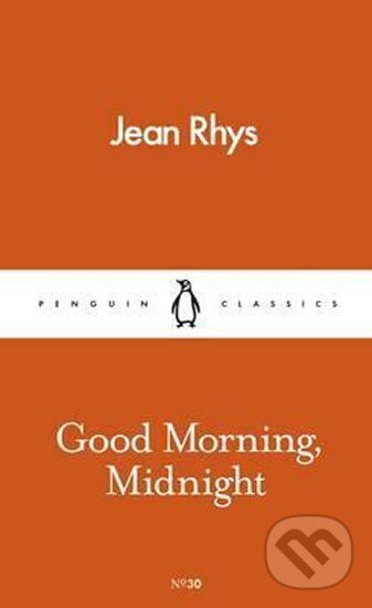 Kniha: Good Morning,Midnight (Jean Rhys). Penguin Books Kniha: Good Morning,Midnight (Jean Rhys). Penguin Books
