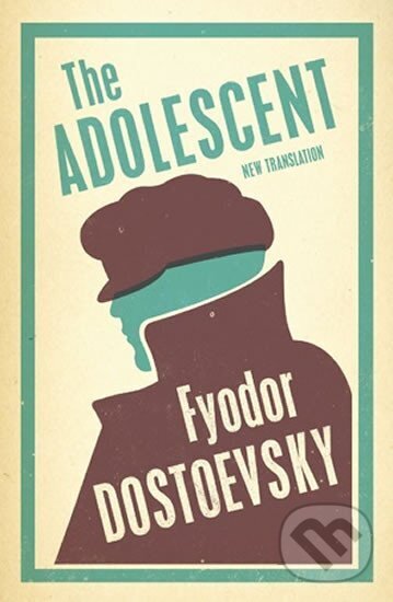 Kniha: The Adolescent (Michajlovič Fjodor Dostojevskij). Alma Classics, 2016 Kniha: The Adolescent (Michajlovič Fjodor Dostojevskij). Alma Classics, 2016