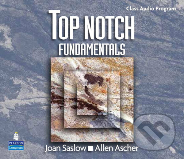 Kniha: Top Notch Fundamentals with Super CD-ROM Complete Audio CD Program (M. Joan Saslow). Pearson, 2005 Kniha: Top Notch Fundamentals with Super CD-ROM Complete Audio CD Program (M. Joan Saslow). Pearson, 2005