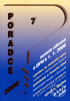 Kniha: Poradce 07/2006 (Mária Brezaniová a Marián Kandrik). Poradce s.r.o., 2006 Kniha: Poradce 07/2006 (Mária Brezaniová a Marián Kandrik). Poradce s.r.o., 2006