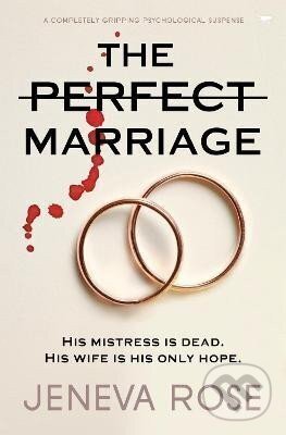 Kniha: The Perfect Marriage (Jeneva Rose). , 2020 Kniha: The Perfect Marriage (Jeneva Rose). , 2020