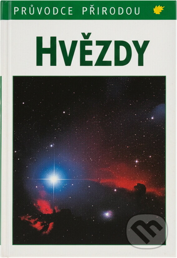 Kniha: Hvězdy prův.přírodou (neuvedený autor). , 2003 Kniha: Hvězdy prův.přírodou (neuvedený autor). , 2003