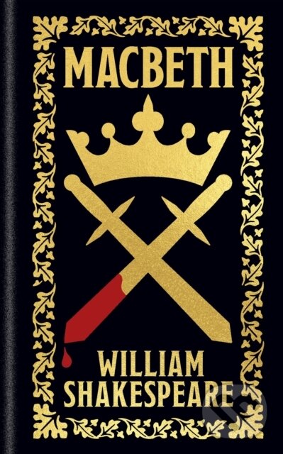 Kniha: Macbeth : Gilded Pocket Edition (William Shakespeare). Arcturus, 2025 Kniha: Macbeth : Gilded Pocket Edition (William Shakespeare). Arcturus, 2025