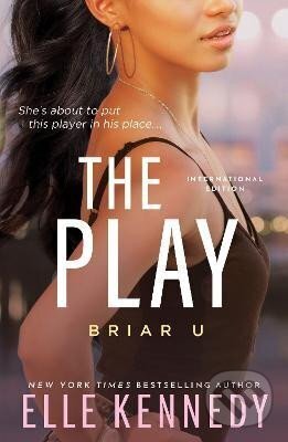 Kniha: The Play (Elle Kennedy). Sourcebooks, 2022 Kniha: The Play (Elle Kennedy). Sourcebooks, 2022