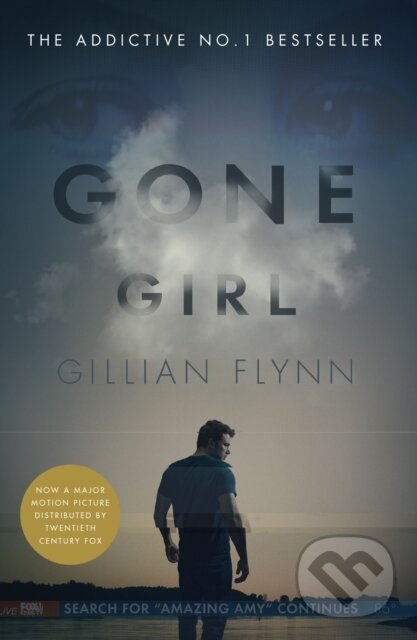 Kniha: Gone Girl (Gillian Flynn). Weidenfeld and Nicolson, 2014 Kniha: Gone Girl (Gillian Flynn). Weidenfeld and Nicolson, 2014
