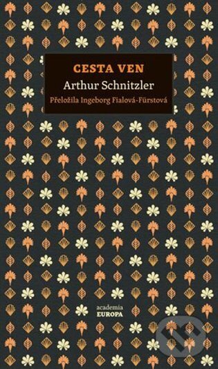 Kniha: Cesta ven (Arthur Schnitzler). Academia, 2025 Kniha: Cesta ven (Arthur Schnitzler). Academia, 2025