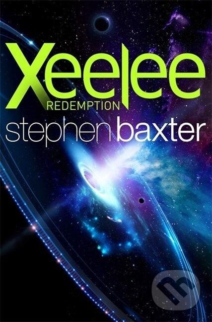 Kniha: Xeelee: Redemption (Stephen Baxter). , 2019 Kniha: Xeelee: Redemption (Stephen Baxter). , 2019