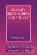 Kniha: Equality, Responsibility, and the Law (Arthur Ripstein). Cambridge University Press, 2001 Kniha: Equality, Responsibility, and the Law (Arthur Ripstein). Cambridge University Press, 2001